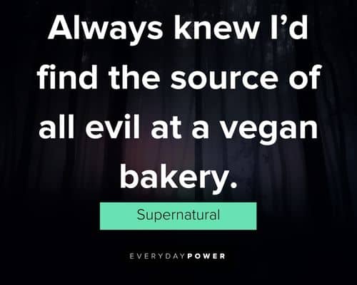 Best Supernatural quotes
