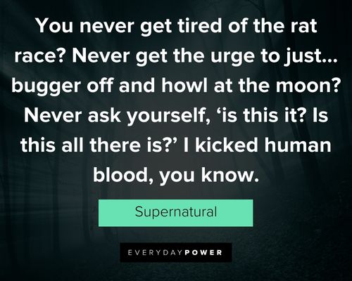 Supernatural quotes to motivate you