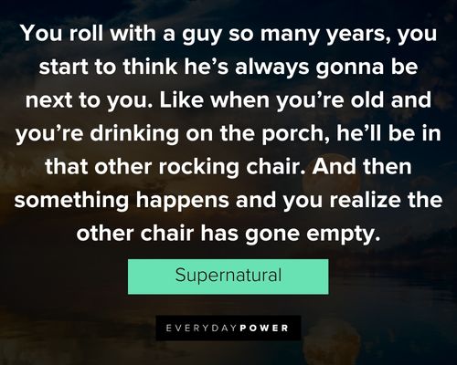 Supernatural quotes that will encourage you