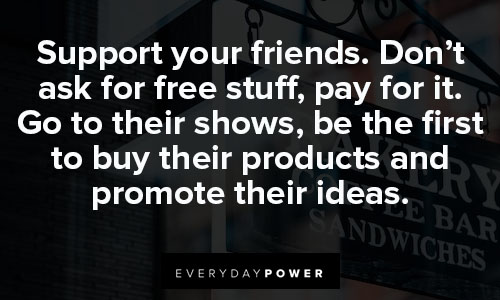support small business quotes about friend