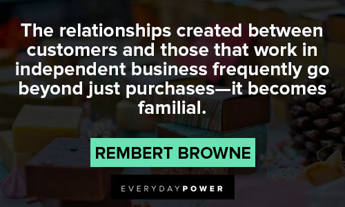 support small business quotes about relationships