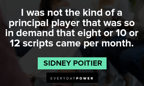 Sidney Poitier quotes to inspire you