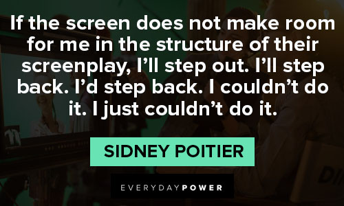 Relatable Sidney Poitier quotes