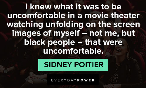 Amazing Sidney Poitier quotes