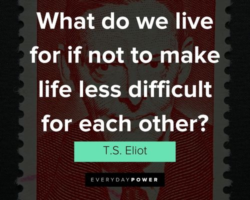 Short T.S. Eliot quotes