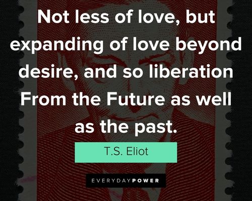 T.S. Eliot quotes and sayings 