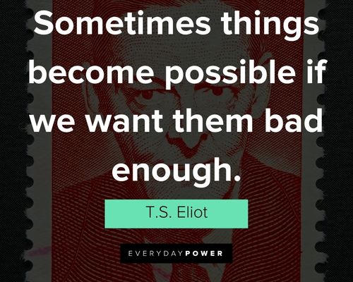 Cool T.S. Eliot quotes
