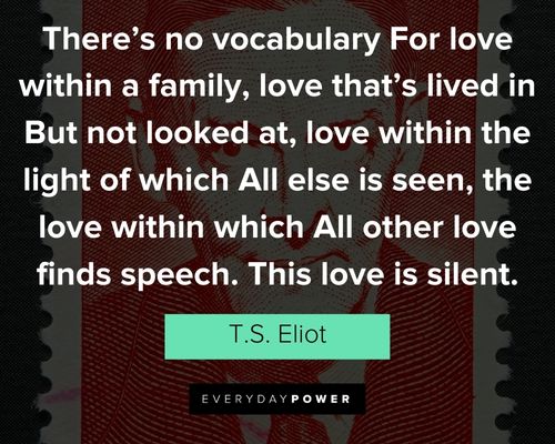 T.S. Eliot quotes that will encourage you 