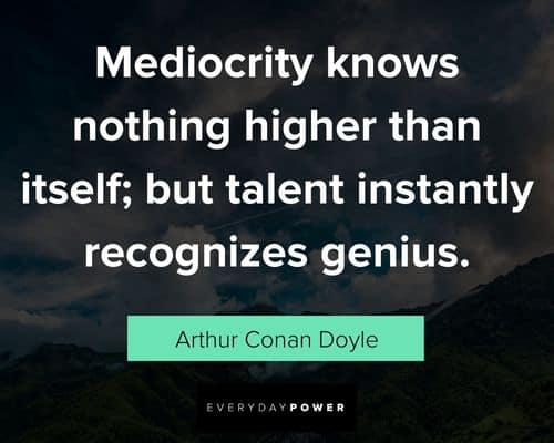 talent quotes that recognizes genius