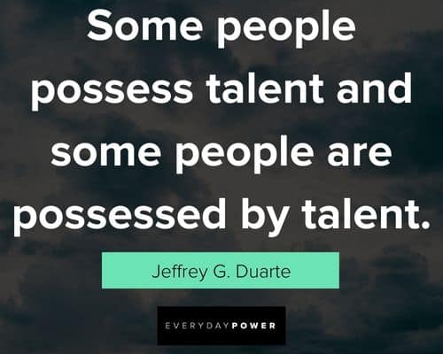 Motivational talent quotes