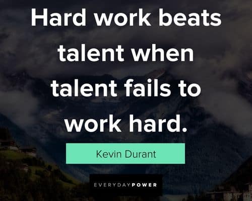 talent quotes about hard work