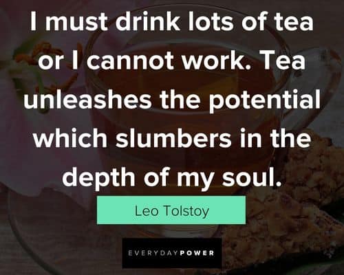 tea quotes about drinking lots of tea