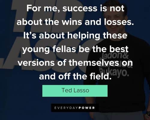 Top Ted Lasso quotes