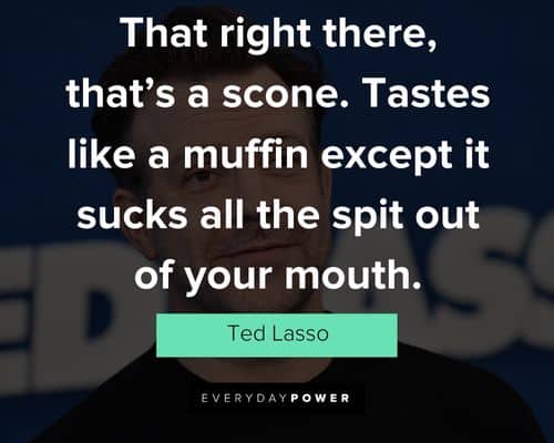 Amazing Ted Lasso quotes
