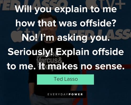 Favorite Ted Lasso quotes
