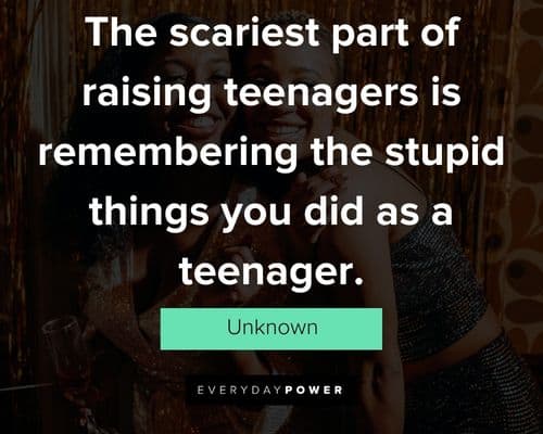 random teenager quotes