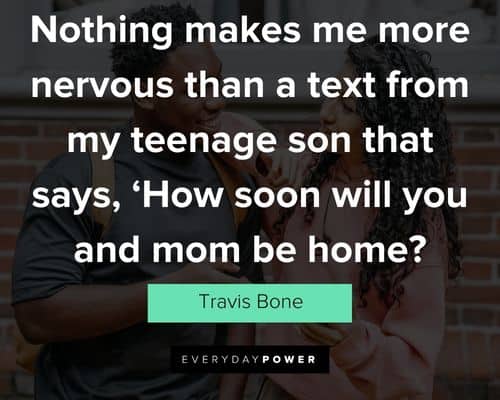 More quotes about teenagers to give parents a laugh