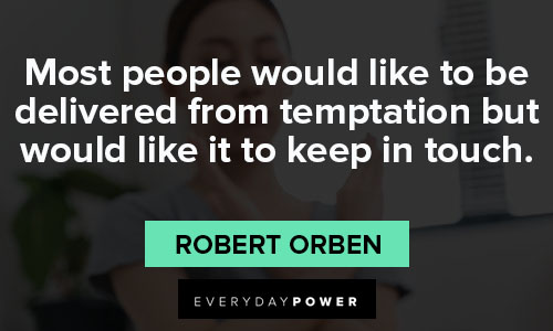 temptation quotes from Robert Orben