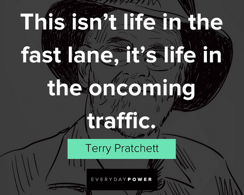 Terry Pratchett quotes about life