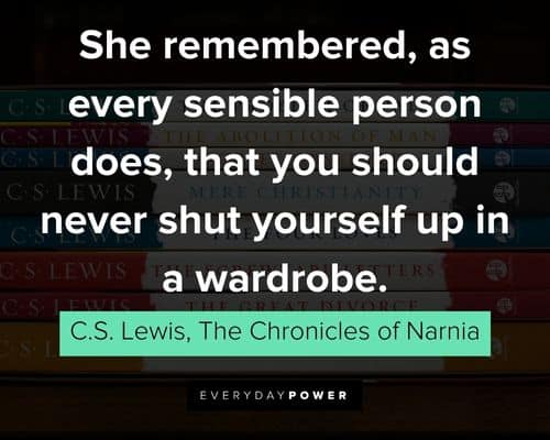 The Chronicles of Narnia quotes to inspire you