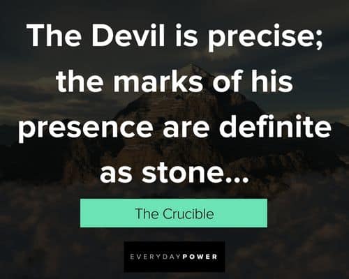 The Crucible Quotes about devil is precise