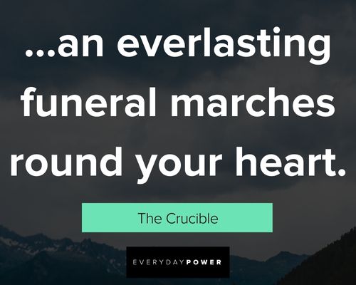 More The Crucible Quotes