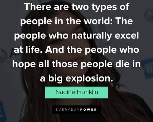 The Edge of Seventeen quotes from Nadine Franklin