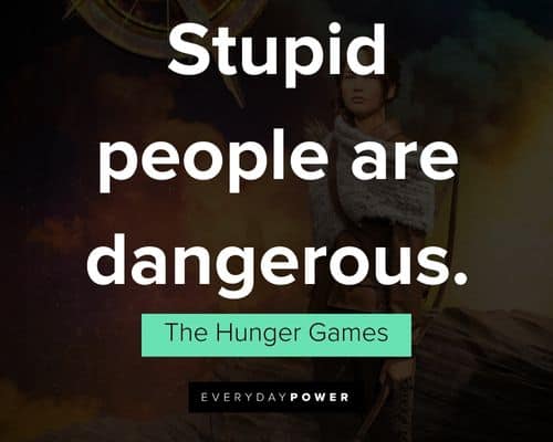 The Hunger Games quotes on life lessons 