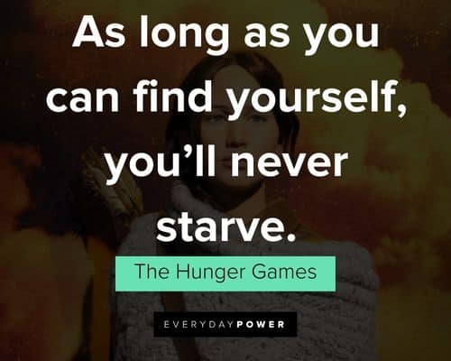 Positive Hunger Games quotes