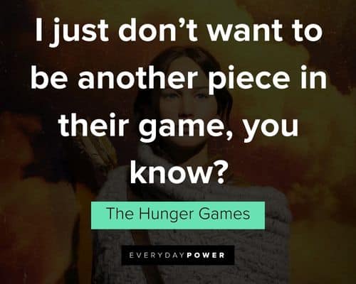 Relatable Hunger Games quotes