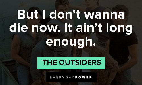 Memorable “The Outsiders” quotes