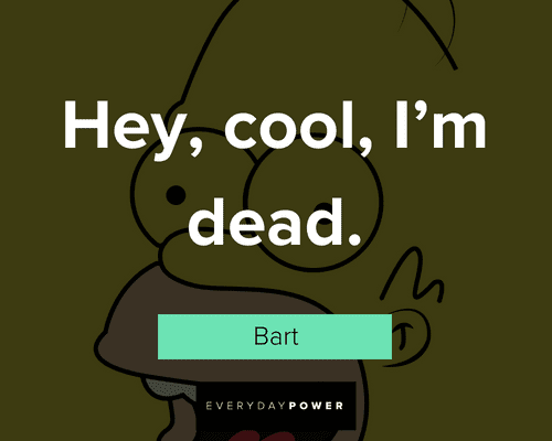 Bart The Simpsons quotes