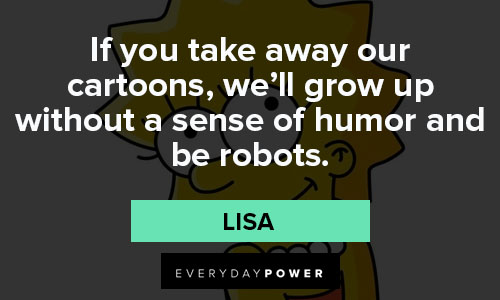 The Simpsons quotes from Lisa