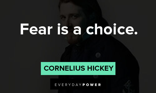 The Terror quotes about fear is a choice