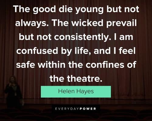 Amazing theatre quotes