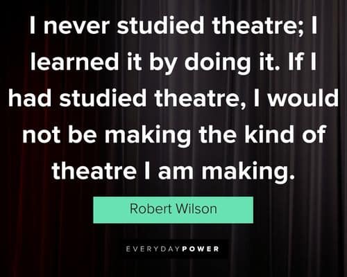 More theatre quotes