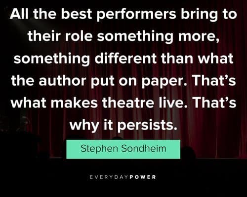 Wise theatre quotes