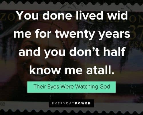 Top Their Eyes Were Watching God quotes