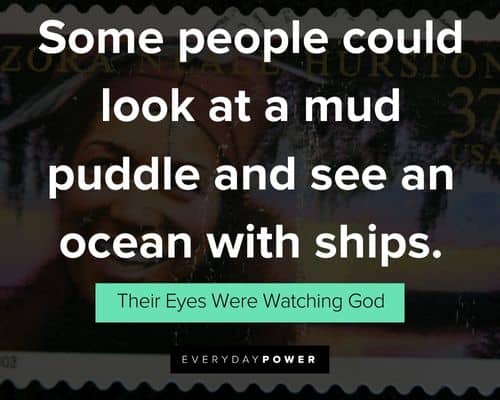 Best Their Eyes Were Watching God quotes