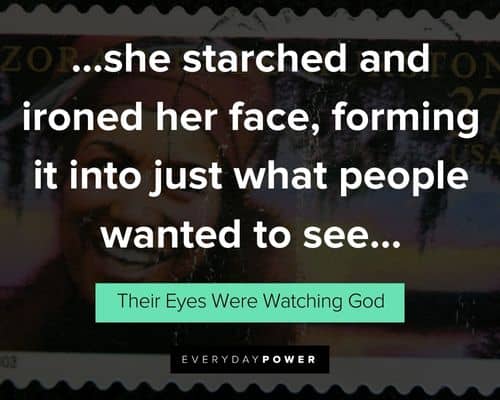 Their Eyes Were Watching God quotes and passages