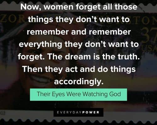 Inspirational Their Eyes Were Watching God quotes