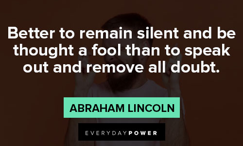 think before you speak quotes from Abraham Lincoln