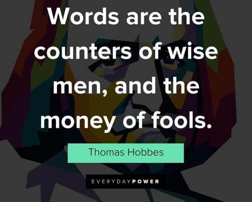 Meaningful Thomas Hobbes quotes