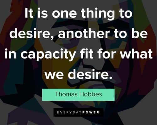 Appreciation Thomas Hobbes quotes