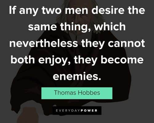 Appreciation Thomas Hobbes quotes