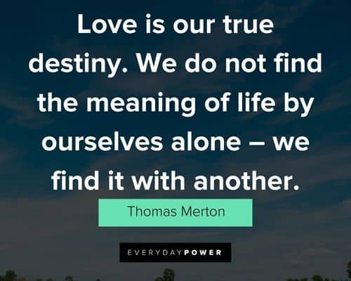 Thomas Merton quotes about Love