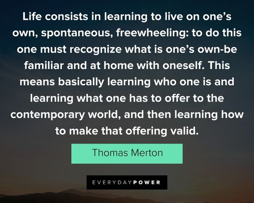 Thomas Merton quotes about Life