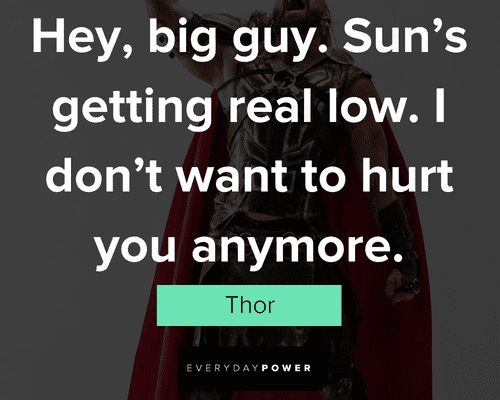 More Thor quotes
