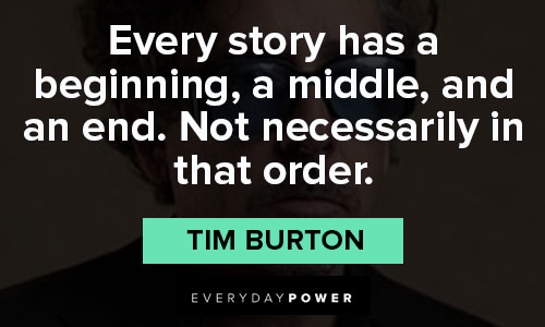 20 Tim Burton Quotes From the American Filmmaker