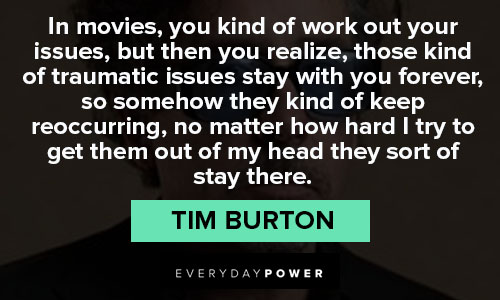 20 Tim Burton Quotes From the American Filmmaker